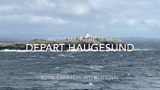 Anthem of the Seas Departs Haugesund Norway Royal Caribbean International [upl. by Mattland]