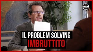 Il Milanese Imbruttito  Il PROBLEM SOLVING Imbruttito [upl. by Amaleta]