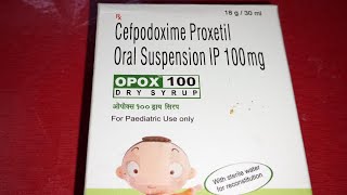 Opox 100 Dry syrup 👈 Uses in hindi ओपोक्स १०० ड्राय सिरप [upl. by Sergo9]