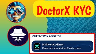 DoctorX KYC  DoctorX MultiverseX Address Update Wallet Connection amp Step  By Step  doctorx [upl. by Eidod]