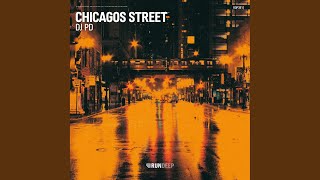 Chicagos Street Extended Mix [upl. by Elliott]