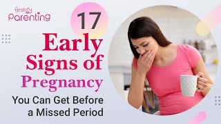 Top 17 Early Pregnancy Symptoms Before a Missed Period  Very Early Pregnancy Symptoms [upl. by Dupaix24]