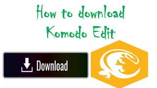 How to download Komodo Edit [upl. by Milka]