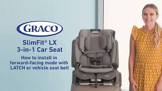 How to Install the Graco® Slim Fit® LX 3in1 Car Seat in ForwardFacing Car Seat Mode [upl. by Aicilana107]