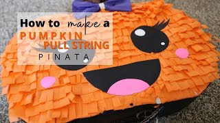 How to Make a Pumpkin Pull String Pinata  EASY [upl. by Alisha]