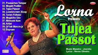 Tujea Passot  Lorna  Top 10 Golden Hits of Lorna  Superhit Konkani Goan Songs [upl. by Santiago277]