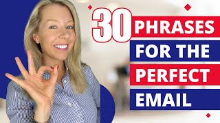 30 Phrases for the Perfect Business Email [upl. by Westmoreland]