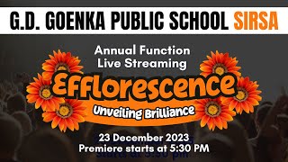 quotEfflorescence Extravaganza GD Goenka Sirsa Annual Function LIVE 🌟 GDGSEfflorescencequot [upl. by Atnim]