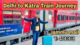 Delhi to Katra train journey Jammu mail 3rd Ac  shivbadodiya [upl. by Anaul494]