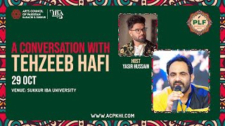 Tehzeeb Hafi in conversation with Yasir Hussain  Day 2  Pakistan Literature Festival Sukkur [upl. by Ambrosio]