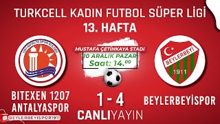 Bitexen 1207 Antalyaspor  Beylerbeyispor I Turkcell Kadın Futbol Süper Ligi I 13 Hafta [upl. by Torp]