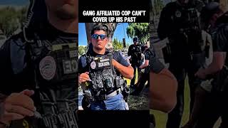 GANG AFFILIATED COP CANTCOVER UP HIS PAST [upl. by Enram456]