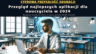 TIK w pracy NAUCZYCIELA 150 Przegląd najlepszych aplikacji dla nauczyciela w 2024 [upl. by Kurys396]