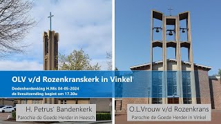 Parochie De Goede Herder 4 mei 2024 Zaterdag HMis OLV vd Rozenkranskerk in Vinkel aanvang 1730u [upl. by Osmund]