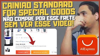 CAINIAO STANDARD FOR SPECIAL GOODS NÃO COMPRE POR ESSE FRETE ALIEXPRESS SEM VER ESSE VÍDEO [upl. by Wyndham]