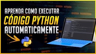 Executar Código em Python Automaticamente Diariamente Semanalmente [upl. by Nahshun]