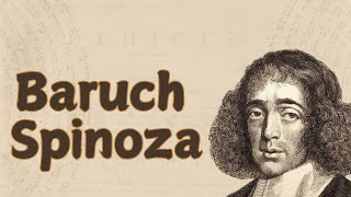 Baruch Spinoza [upl. by Enelehs]