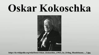 Oskar Kokoschka [upl. by Nayrda564]