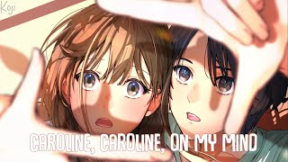 「Nightcore」→ Caroline Lyrics by Boy In Space [upl. by Sonafets663]