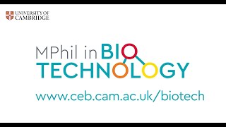 MPhil in Biotechnology at Cambridge University [upl. by Isabella821]