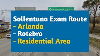 Sollentuna Exam RouteArlandaRotebroKörkortFörarprovteoriprov körprovSweden Driving Licence [upl. by Nyraa241]