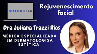 Diálogo 360 T01 EP30  Rejuvenescimento facial [upl. by Zaccaria]