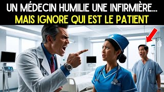 UNE INFIRMIÈRE HUMILIÉE PAR UN MÉDECIN MAIS LE PATIENT CACHE UNE VÉRITÉ CHOQUANTE [upl. by Reivaj138]