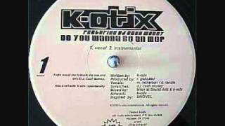 KOtix  Do You Want To Be An Mc Instrumental [upl. by Larimor990]