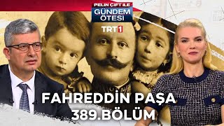 Pelin Çift ile Gündem Ötesi 389 Bölüm [upl. by Nipahc]