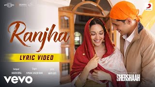 Ranjha – Official Video  Shershaah  Sidharth – Kiara  B Praak  Jasleen Royal  Anvita Dutt [upl. by Duarte]