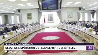 Service militaire au Maroc début de recensement des appelés [upl. by Forlini505]