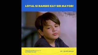 Forever Young LOYAL SI RAMBO KAY SIR MAYOR Episode 25 [upl. by Witcher]