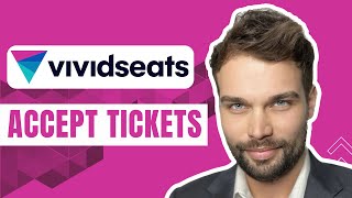 How to Accept Tickets on Vivid Seats [upl. by Phillie]