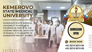 FULL INFORMATION  KEMEROVO STATE MEDICAL UNIVERSITY  MBBS IN RUSSIA [upl. by Eenattirb]