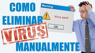 Como eliminar virus de Pc  rastros y huellas manualmente [upl. by Ardyaf]