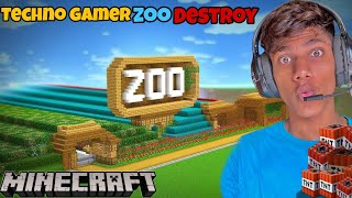 Techno gamer Zoo Destroy 😡gaming TechnoGamerzOfficial [upl. by Rozalie]