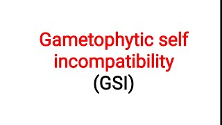 Gametophytic self incompatibility in plants [upl. by Kenleigh]