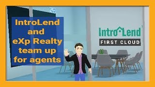 IntroLend Mortgage Loan Originator teaming up with eXp Realty [upl. by Janet]