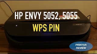 “WPS PIN” of HP Envy 5052 5055 Printer review [upl. by Nylitsirk]