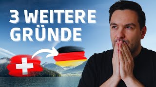 3 weitere Gründe weshalb Deutsche die Schweiz verlassen 🇨🇭😓 [upl. by Anilam946]