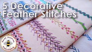 FIVE Decorative variations of Feather Stitch  How to do Feather Stitch  Hand embroidery tutorial [upl. by Anemij]