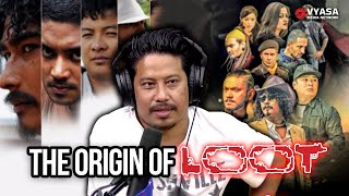 Nischal Basnet on the Making of Iconic Movie Loot [upl. by Vershen302]