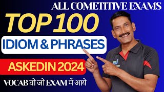 Top 100 Idioms and Phrases Asked in 2024  Idioms and Phrases For SSC Exams  biswanisir ssc cgl [upl. by Shirk]