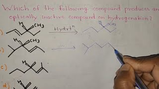 Which of following produces optically inactive compound on hydrogenation  IIT JEE NEET [upl. by Aney]