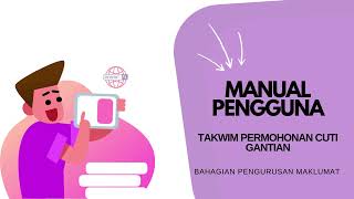 Manual Pengguna Takwim Permohonan Cuti Gantian [upl. by Olimac67]