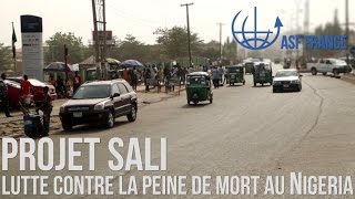 Lutte contre la peine de mort au Nigeria  ASF France  projet SALI [upl. by Frederik]