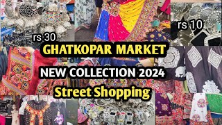 💥 CHEAPEST MARKET IN MUMBAI  GHATKOPAR MARKET  NAVRATRI SPECIAL  CHANIYA CHOLI GHAGARA CHOLI🤩 [upl. by Remsen823]