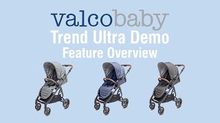 Trend Ultra Stroller Demo Feature Overview  Valcobaby [upl. by Ztnaj]