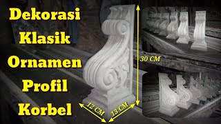 Dekorasi Klasik Ornamen Profil Korbel  Architectural Corbel [upl. by Zindman]