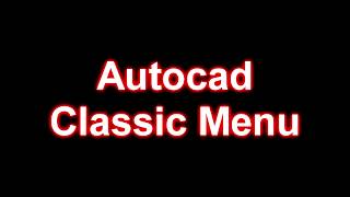 Autocad Classic Menu  Klasik Görünüm [upl. by Pickett]